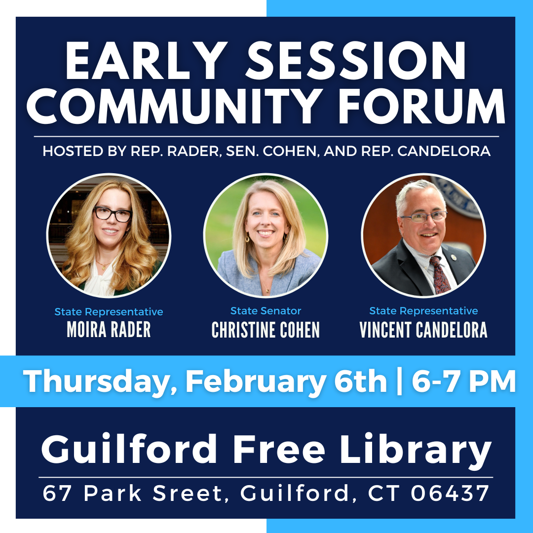 Join Reps. Rader and Candelora, and Senator Cohen for this early session community forum.