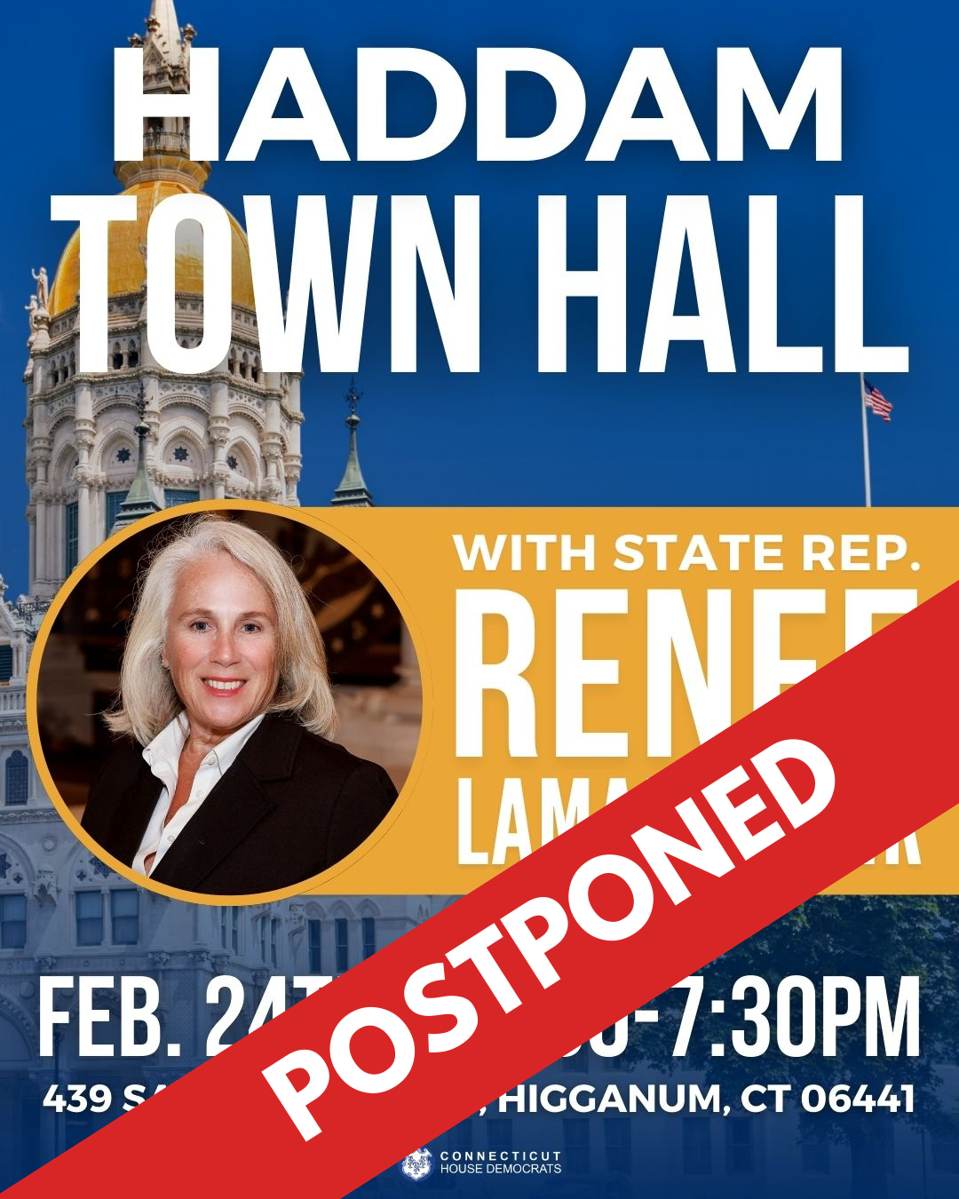 Due to the blizzard, my team has decided to postpone the February 24 Haddam Town Hall event. 