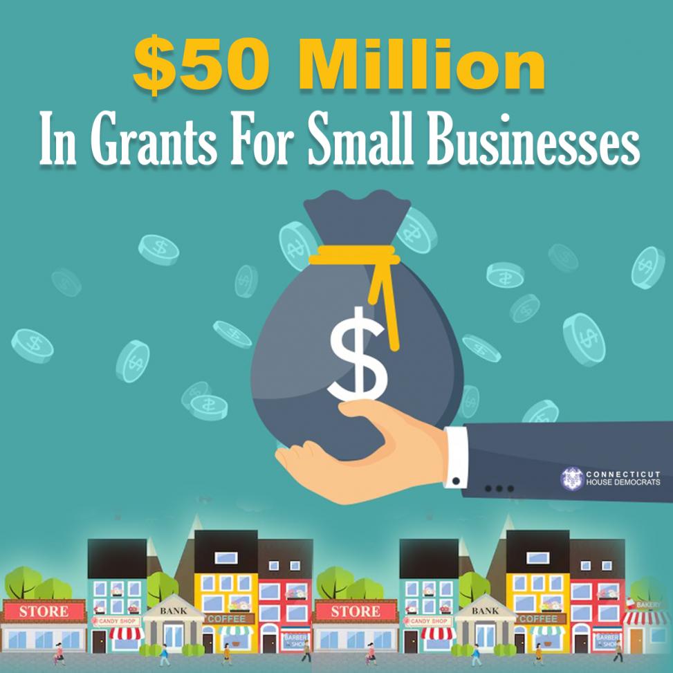 Grant Money for Small Businesses & COVID Update Connecticut House