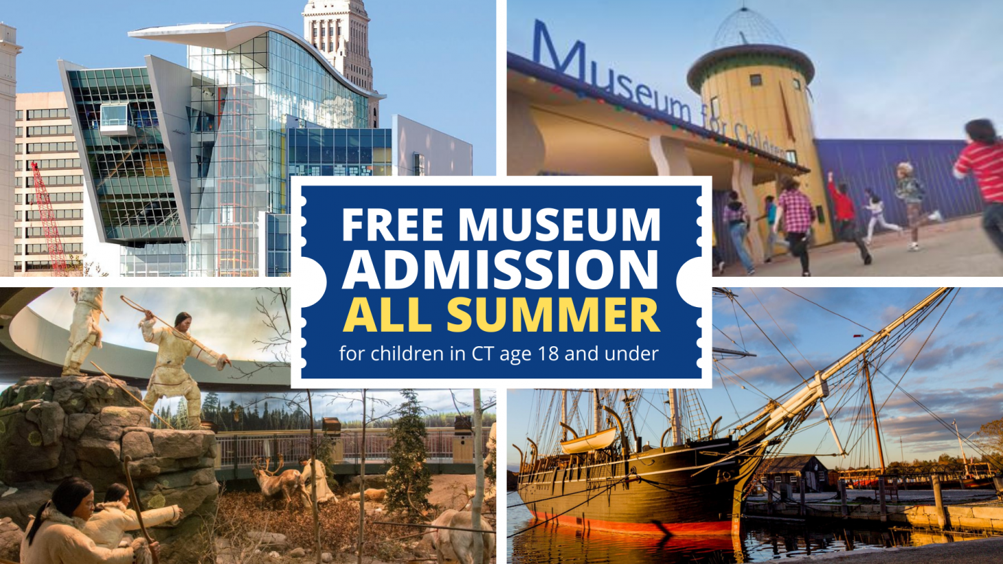 Free Admission for Kids at CT Museums all Summer Connecticut House