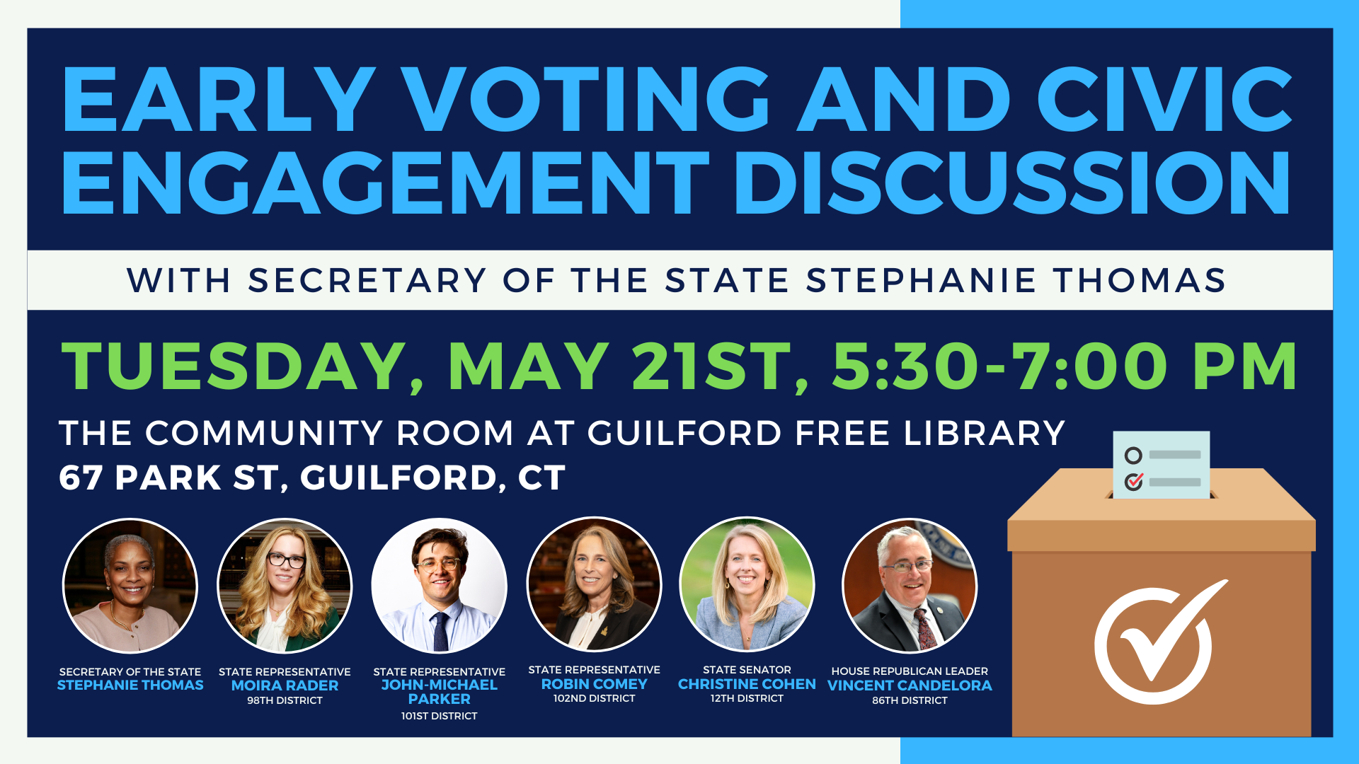 Join us on May 21 for a discussion on early voting and civic engagement, 5:30 p.m., at Guilford Free Library. 